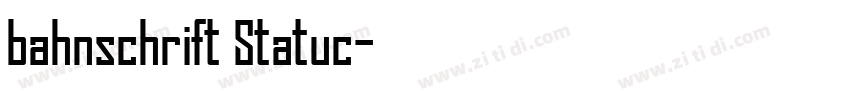 bahnschrift Statuc字体转换